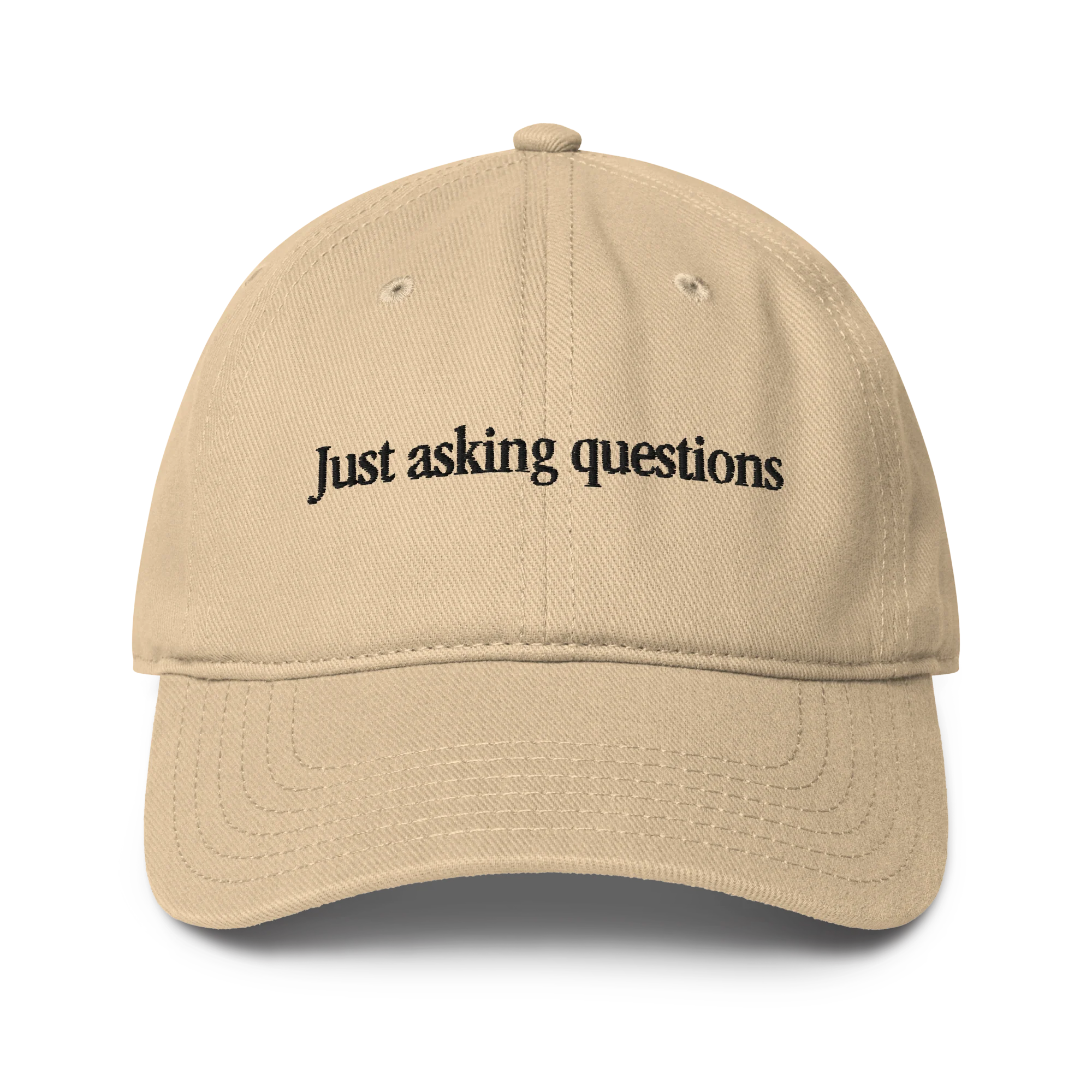 Just Asking Questions Baseball Hat - Khaki