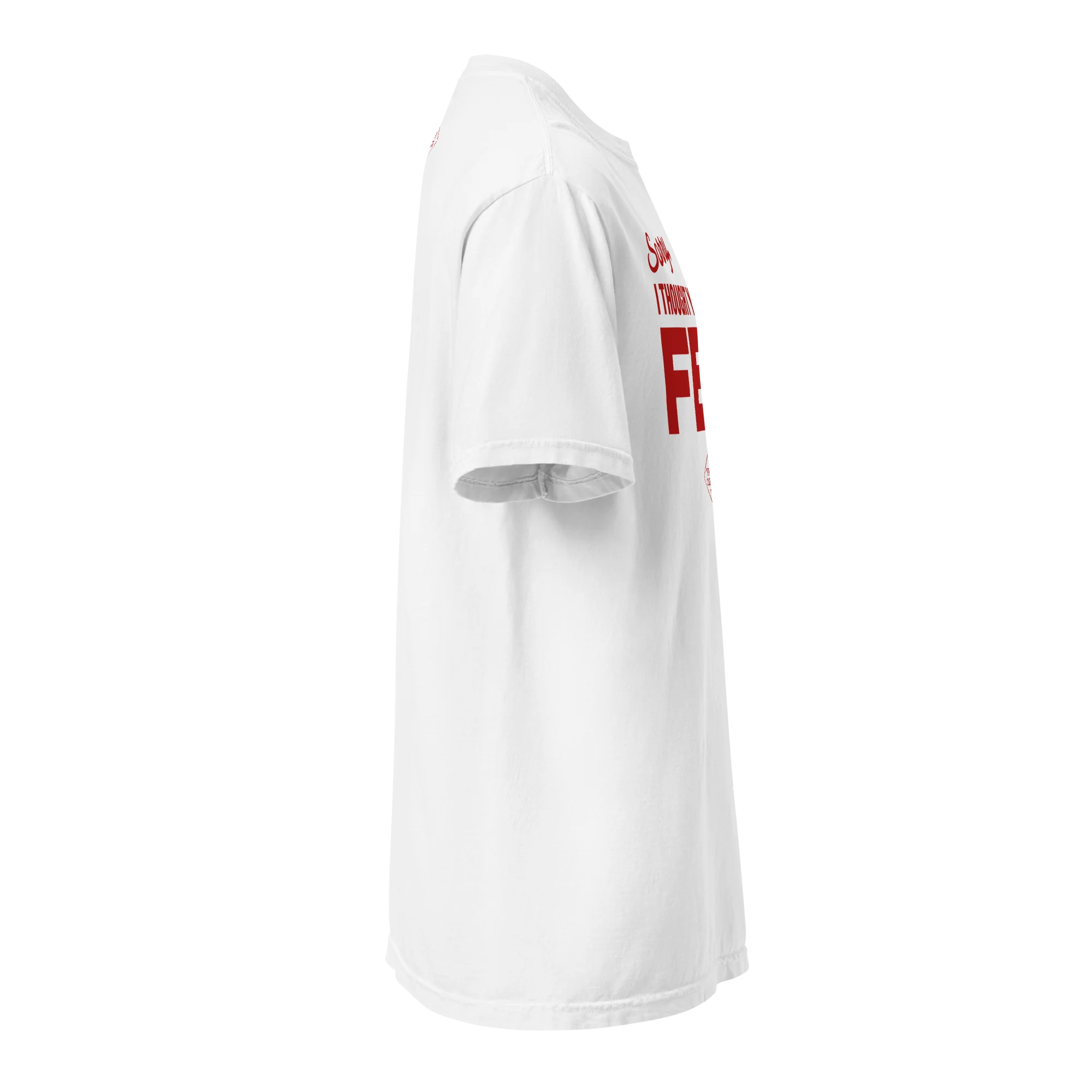 Thought You Were A Fed T-Shirt - White - Image 4